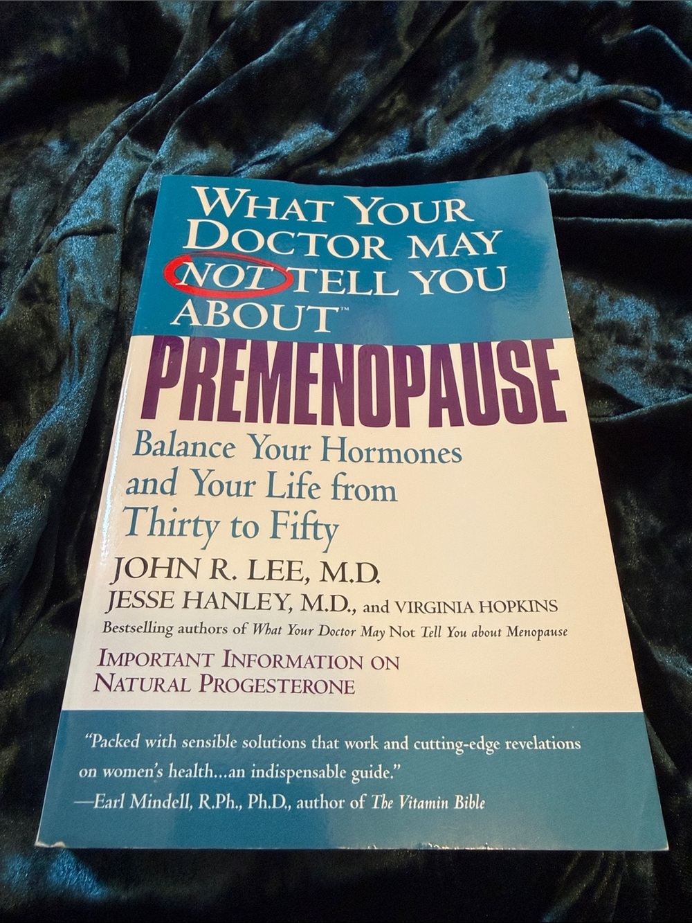 What Your Doctor May Not Tell You About Premenopause - Paperback